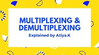 What is Multiplexing | what is Demultiplexing | Mux and Demux in English and Hindi