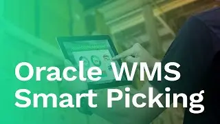 Webinar: Oracle Warehouse Management System (WMS) - Manage your resources better