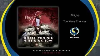 Flhight - Too Many Chances (Official Audio)