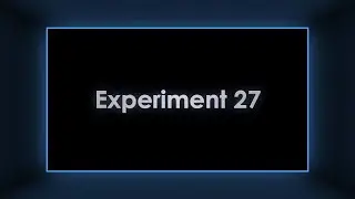 Experiment 27 - 7 logo combos in one episode, huh