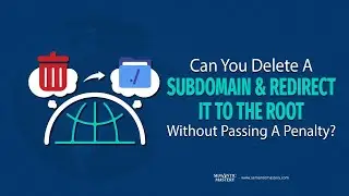 Can You Delete A Subdomain And Redirect It To The Root Without Passing A Penalty