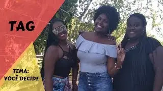TAG | VOCÊ DECIDE | AS PRIMOCAS