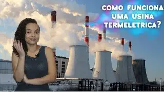 Como funciona uma usina termelétrica a gás e carvão?