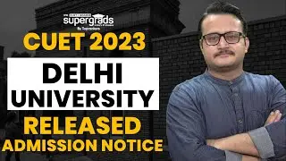 CUET 2023 Admission Update🔥| Delhi University Admission 2023 | CUET 2023 Notice Released
