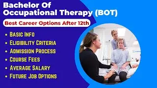 Bachelor of occupational therapy (BOT) | eligibility criteria | admission process, etc.