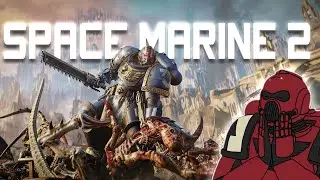 NEW WARHAMMER FAN TRIES SPACE MARINE 2 FOR THE FIRST TIME