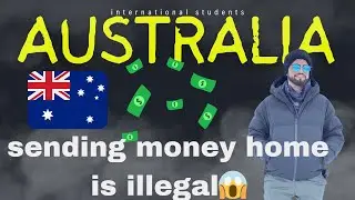 Sending money home country is illegal 😱 from Australia 🇦🇺 #australia #studentsinaustralia