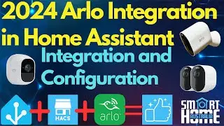 2024 Arlo Home Assistant Integration