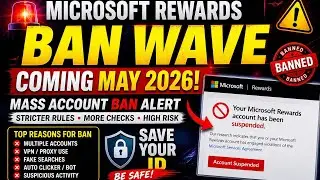 Microsoft Rewards BAN WAVE May 2026 😱 Save Your Account Now!