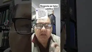 Resposta ao Hater católico sobre Maria