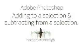 Photoshop Tutorial  - How to add to a selection and subtract from a selection - Adobe Photoshop