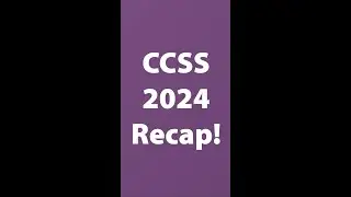 CCSS 2024 Recap