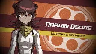 Meet the Ultimates - Narumi Osone | Danganrebirth-Voices
