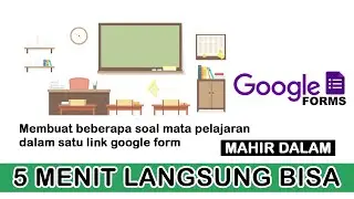 Membuat beberapa soal mata pelajaran dalam satu link google form
