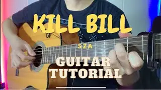 SZA - Kill Bill | Guitar Tutorial - Reff