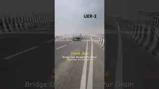 UER-2 Bridge Over Mungesh Pur Drain 