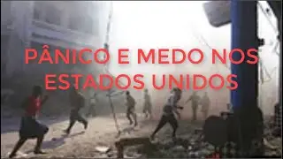 PÂNICO E MEDO NOS ESTADOS UNIDOS VEJAM O QUE ACONTECEU!!!