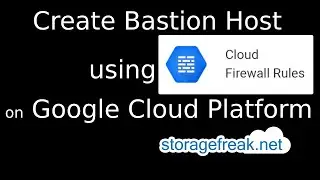 Firewall Rules in GCP - building a Bastion Host