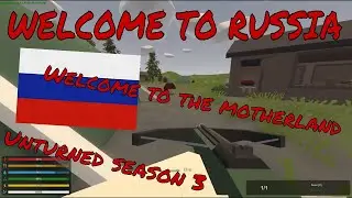 Unturned Russia Episode 1: Welcome to the motherland !!!! ft youtuber learning how to talk :p
