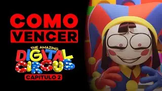 COMO VENCER: THE AMAZING DIGITAL CIRCUS (EP 2)