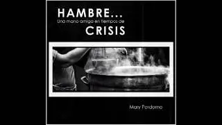 « Hambre una mano amiga» Por Mary Perdomo