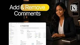 The Easiest Way to Add & Remove Comments in Notion