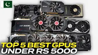 Top 5 Best Budget Graphics Cards Under 5000 in Urdu/Pakistan [2024]