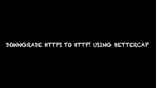 14. How To downgrade from Https to http?