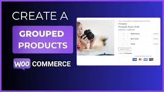 How To Create A Grouped Product Within WooCommerce