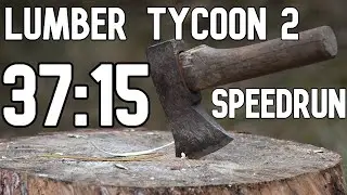 Roblox Lumber Tycoon 2 speedrun | Solo RukiryAxe% | 37:15