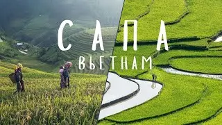 ВЬЕТНАМ. Сапа: город среди гор и рисовых террас. Самая высокая точка страны.