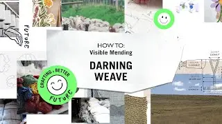 How To: Visible Mending, Weave Darning