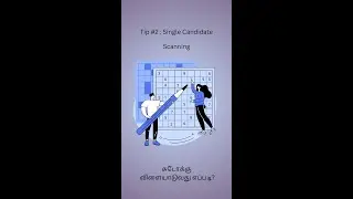 Sudoku Tip #2 |  Single Candidate - Scanning | Solving sudoku in Tamil || சுடோக்கு  - ஒரு அறிமுகம்