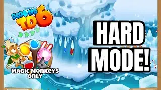 HOW TO WIN GLACIAL TRAIL! NEW TD6 HARD MODE! MAGIC MONKEYS ONLY