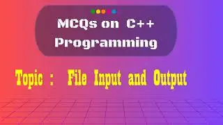 13  C++ MCQs on  File Input and Output