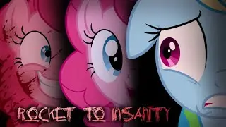 MLP || ⚡Rocket to insanity⚡|| (ESPAÑOL)