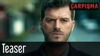 Çarpışma - Teaser