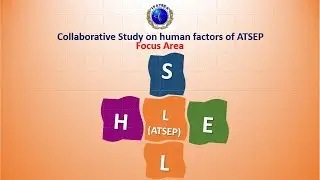 STUDY ON HUMAN FACTORS OF ATSEP - PART 1 -  FOCUS AREA
