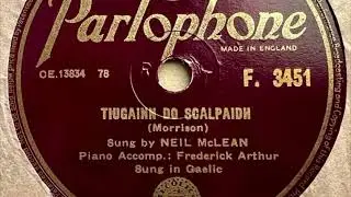 Neil McLean - Tiugainn Do Scalpaidh (78 rpm record) 1953