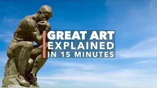 The Thinker by Rodin: Great Art Explained
