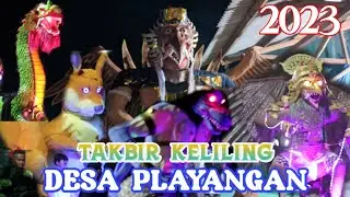 ARAK ARAKAN TAKBIR KELILING_ IDHUL FITRI 1444 H_ DESA PLAYANGAN _ 2023