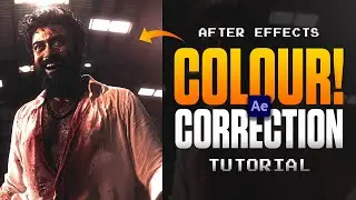 COLOUR CORRECTION 🎨| TUTORIAL | After effects