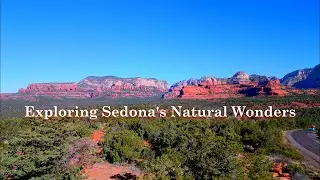 Airport Vista Overlook, Lover's Knoll and Devil's Bridge - Exploring Sedona's Natural Wonders.