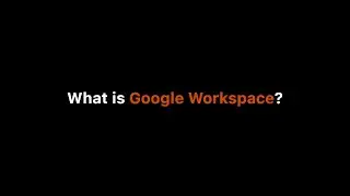 What is Google Workspace