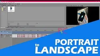 Cara Merubah Video Portrait Menjadi Landscape di Sony Vegas PRO 14 Tanpa Merubah Kualitas