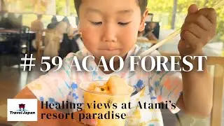 #59 Healing views at Atami’s resort paradise