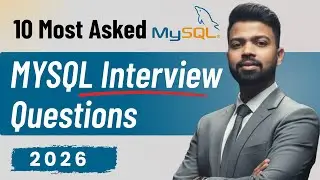 Top 10 MySQL Interview Questions & Answers | Data Analyst Job Prep (2026)