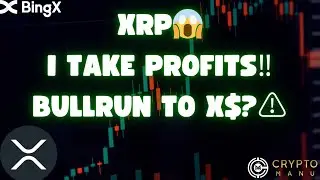 XRP TO THE MOON ‼️🤑 I'M SELLING HERE ‼️ BULLRUN TARGET AT X$? 🤔🚀