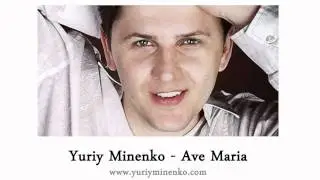 Yuriy Minenko - Ave Maria