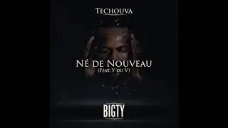 Bigty - Né de nouveau (feat. Y du V) [Audio]